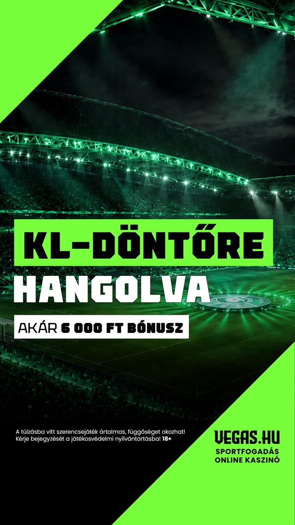 Zöldre világított stadion és pálya, promóciós szöveggel: „KL-DÖNTŐRE HANGOLVA”, bónuszajánlat.