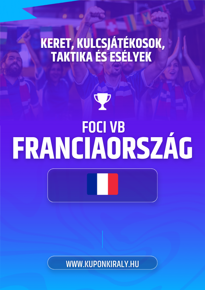 Lila-kék promóciós poszter, francia zászlóval, kupával és szurkolók háttérben, FOCI VB FRANCIORSZÁG felirattal.