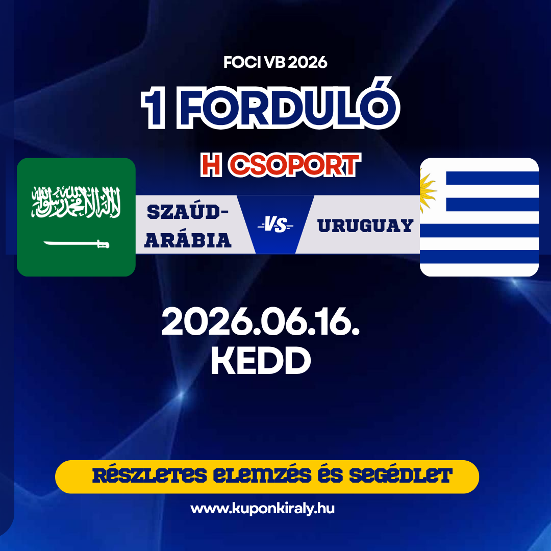 Foci VB 2026 promóció: Szaúd-Arábia vs Uruguay, dátum 2026.06.16, kuponkirály.hu, zászlókkal.