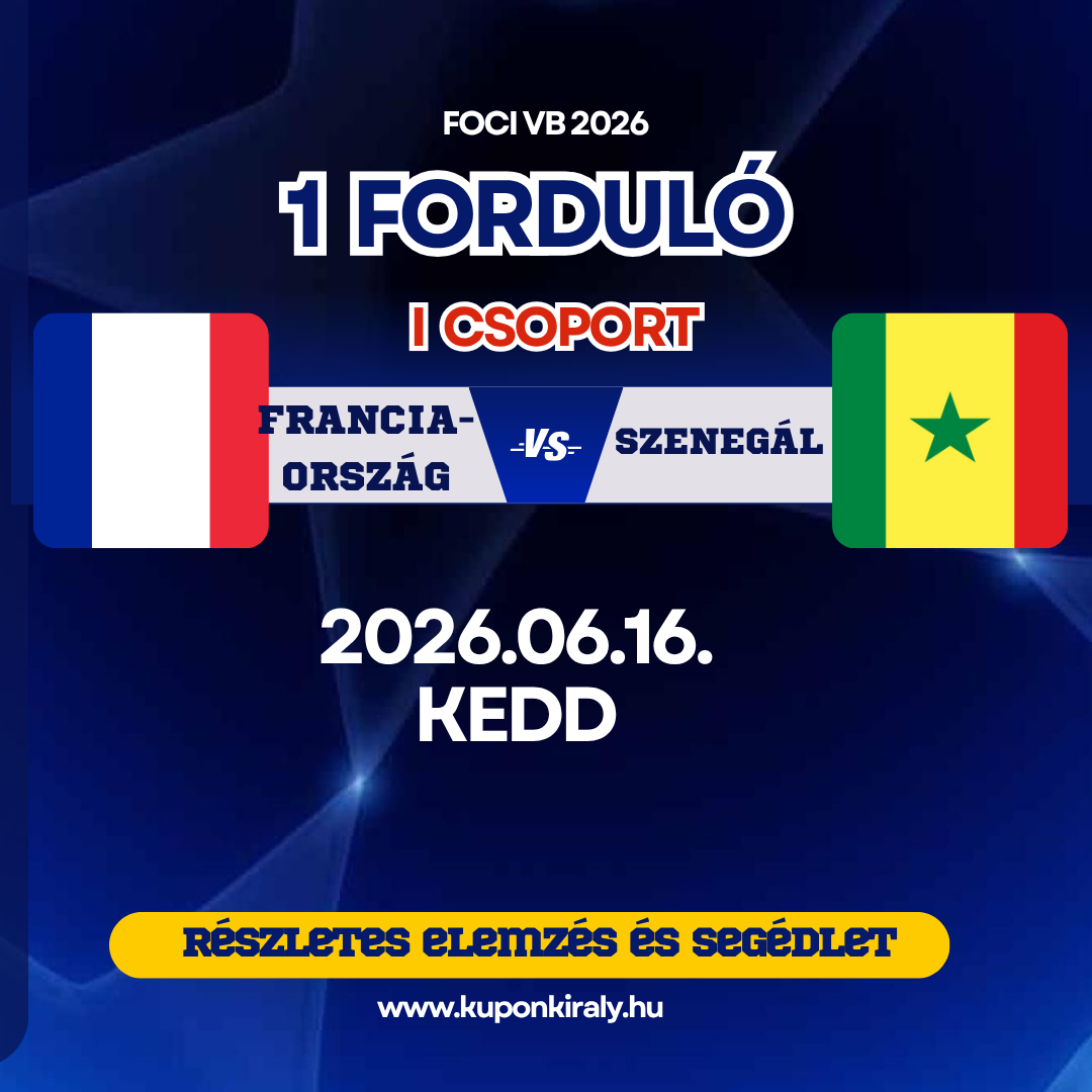 Foci VB 2026 mérkőzés plakát: Franciaország vs Szenegál, 2026.06.16., KEDDO, kuponkiraly.hu.