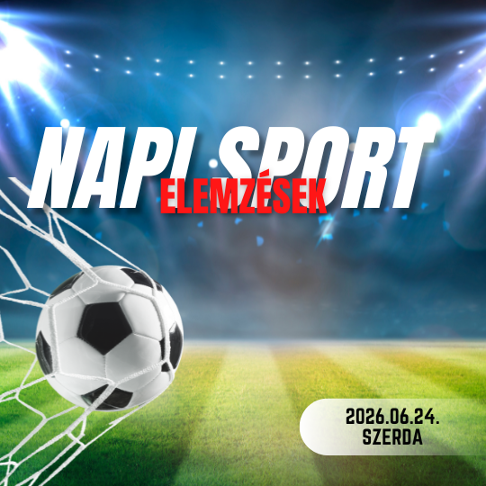 Futball-labda, stadionfények és kék pálya háttérrel, „NAPI ELEMZÉSEK” felirat, dátum: 2026.06.24. szerda.